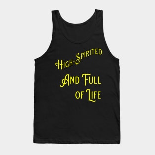 High-Spirited and Full of Life Tank Top